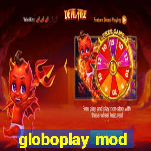 globoplay mod